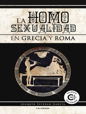 cover image of La homosexualidad en Grecia y Roma